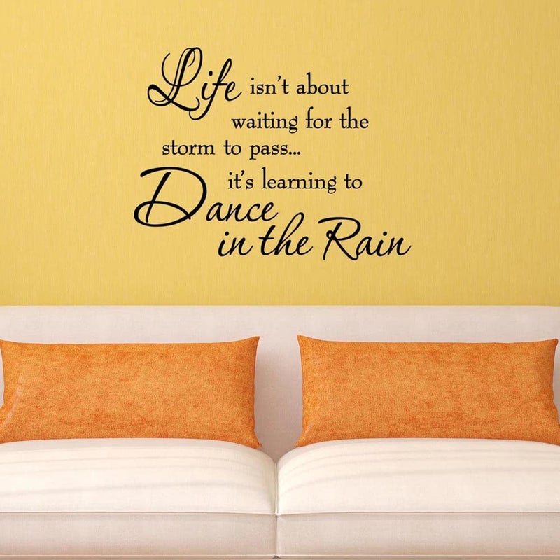 VWAQ Life Isnt About Waiting for The Storm to Pass Its Learning to Dance in The Rain Vinyl Wall Decal Inspirational Quotes - Image 5